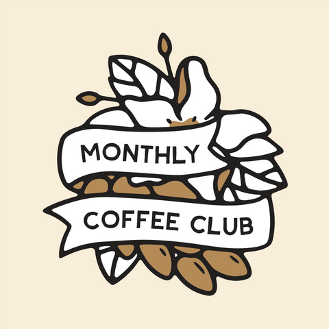 Coffee Club Subscription (Monthly)